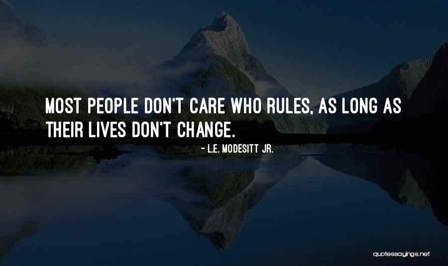 17 Aussie Quotes By L.E. Modesitt Jr. 17 Aussie Quotes By L.E. Modesitt Jr.