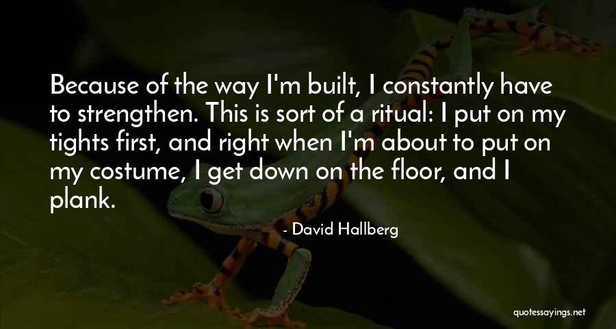 17 South Quotes By David Hallberg 17 South Quotes By David Hallberg