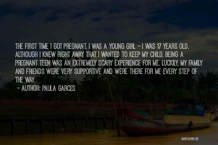17 Years Old Quotes By Paula Garces