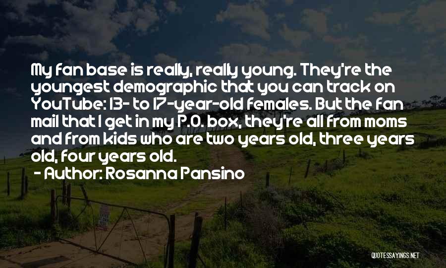 17 Years Old Quotes By Rosanna Pansino