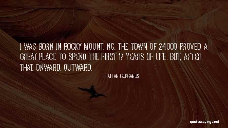 17 Years Quotes By Allan Gurganus 17 Years Quotes By Allan Gurganus