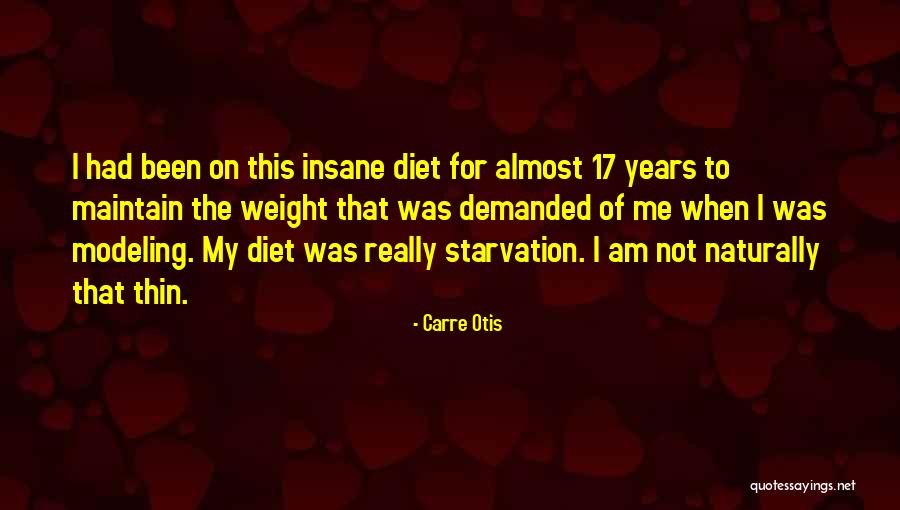 17 Years Quotes By Carre Otis 17 Years Quotes By Carre Otis