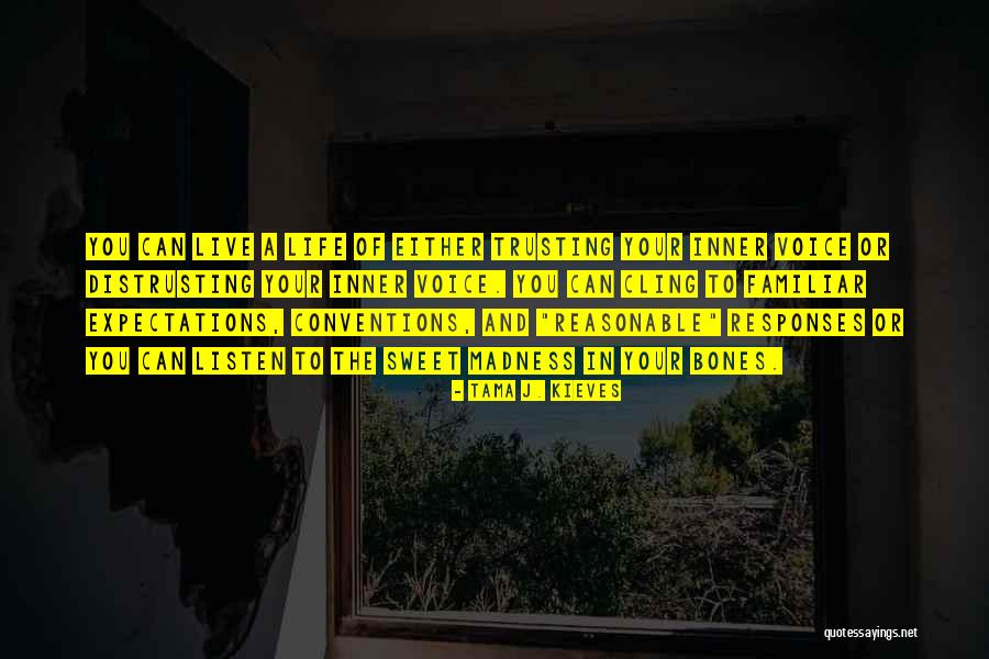1700 Millimeters Quotes By Tama J. Kieves 1700 Millimeters Quotes By Tama J. Kieves