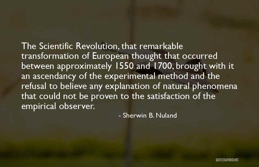 1700 Quotes By Sherwin B. Nuland 1700 Quotes By Sherwin B. Nuland