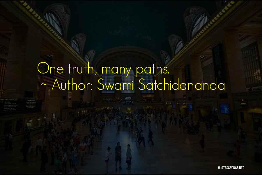 Swami Satchidananda Quotes: One Truth, Many Paths.