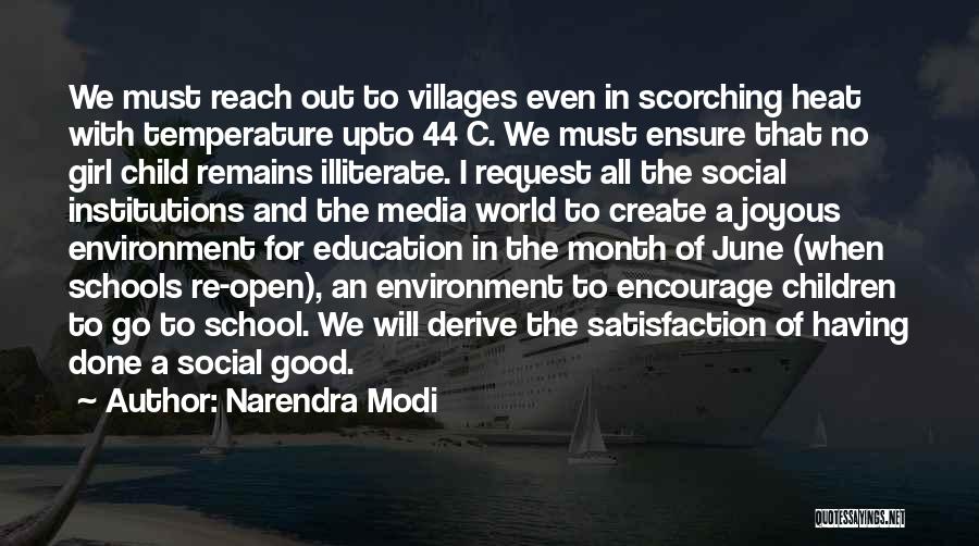 Narendra Modi Quotes: We Must Reach Out To Villages Even In Scorching Heat With Temperature Upto 44 C. We Must Ensure That No