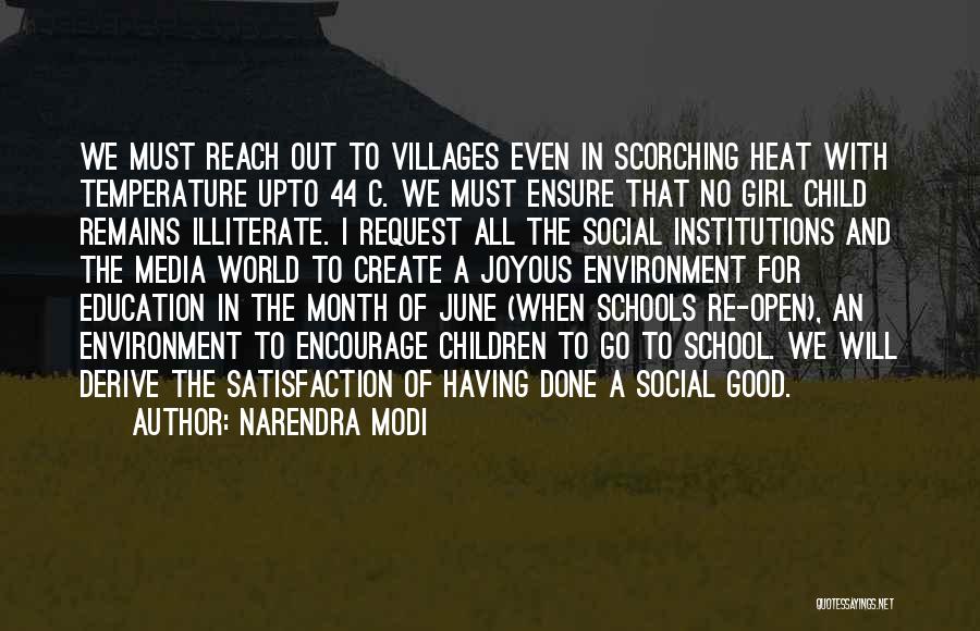 Narendra Modi Quotes: We Must Reach Out To Villages Even In Scorching Heat With Temperature Upto 44 C. We Must Ensure That No