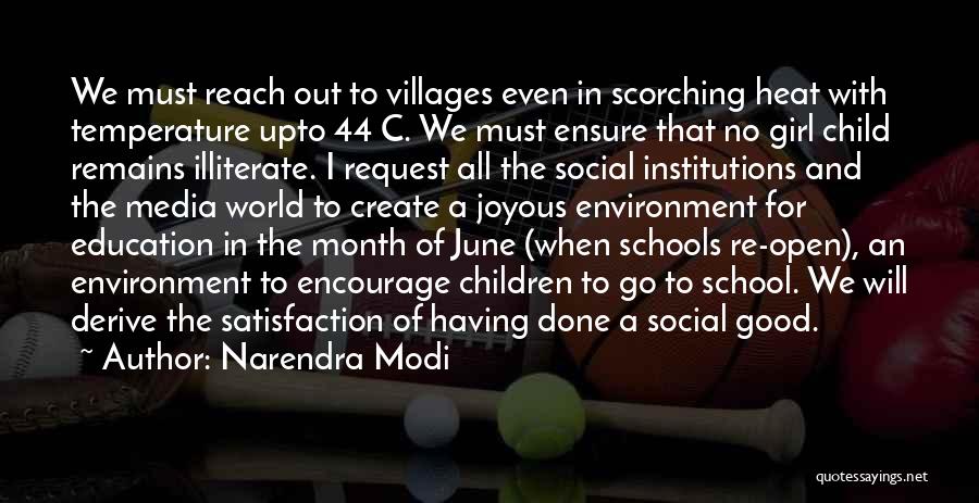 Narendra Modi Quotes: We Must Reach Out To Villages Even In Scorching Heat With Temperature Upto 44 C. We Must Ensure That No