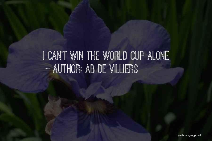 AB De Villiers Quotes: I Can't Win The World Cup Alone