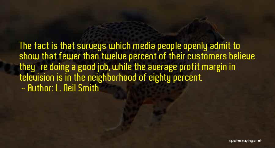 1705897sm Quotes By L. Neil Smith