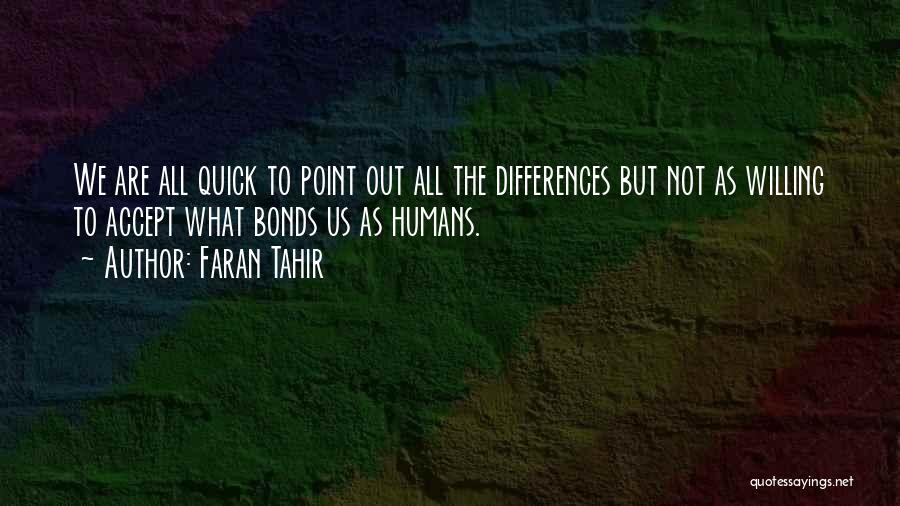 Faran Tahir Quotes: We Are All Quick To Point Out All The Differences But Not As Willing To Accept What Bonds Us As