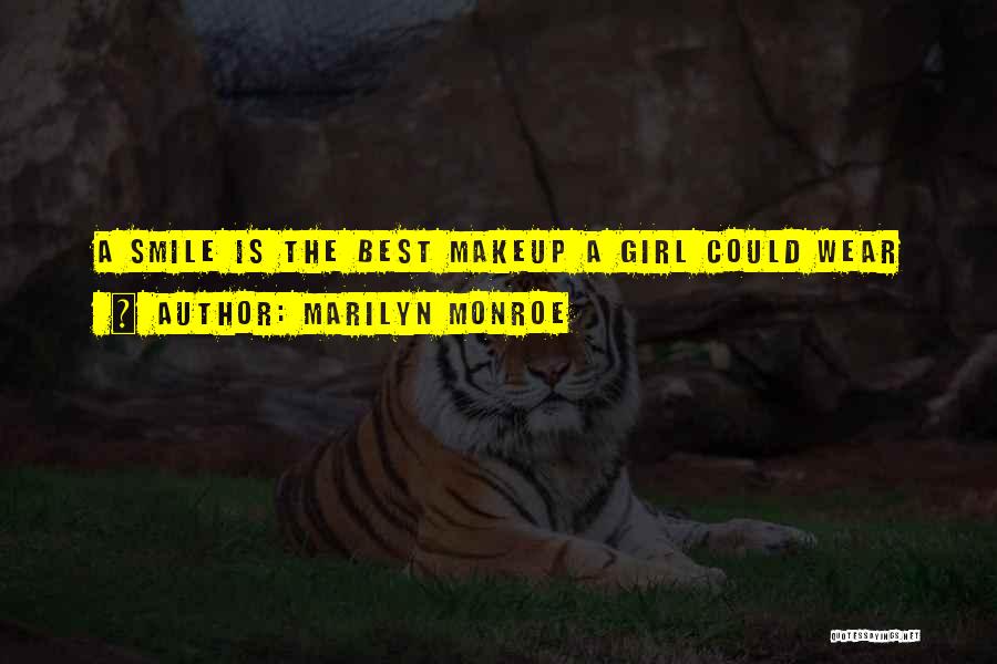 Marilyn Monroe Quotes: A Smile Is The Best Makeup A Girl Could Wear