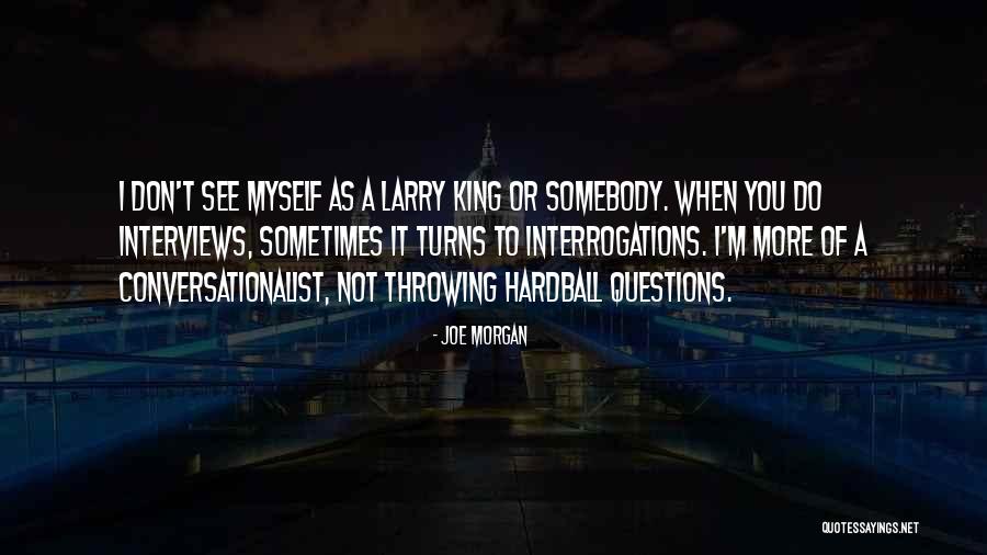 171255tc Quotes By Joe Morgan 171255tc Quotes By Joe Morgan