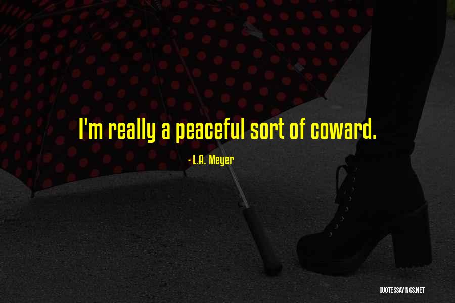 171255uc Quotes By L.A. Meyer 171255uc Quotes By L.A. Meyer