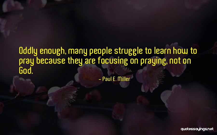1714 Comstock Quotes By Paul E. Miller 1714 Comstock Quotes By Paul E. Miller