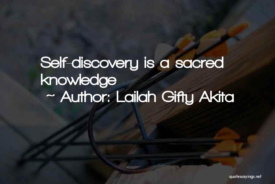 Lailah Gifty Akita Quotes: Self-discovery Is A Sacred Knowledge