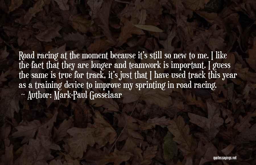 Mark-Paul Gosselaar Quotes: Road Racing At The Moment Because It's Still So New To Me. I Like The Fact That They Are Longer