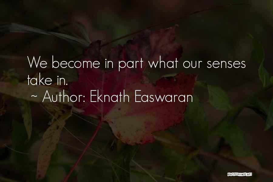 1723 Vineyards Quotes By Eknath Easwaran