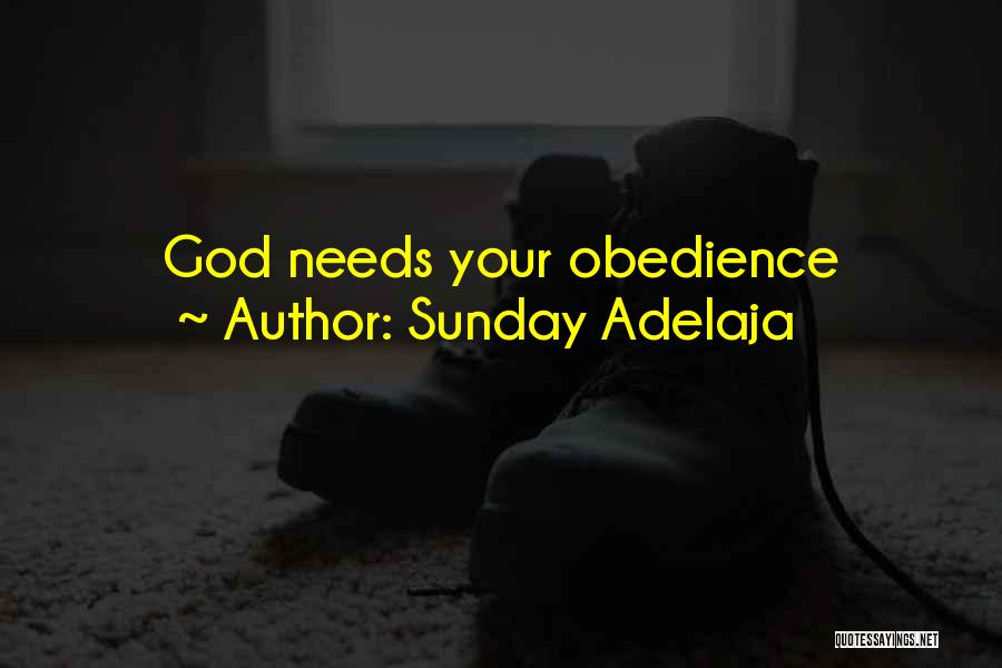 Sunday Adelaja Quotes: God Needs Your Obedience