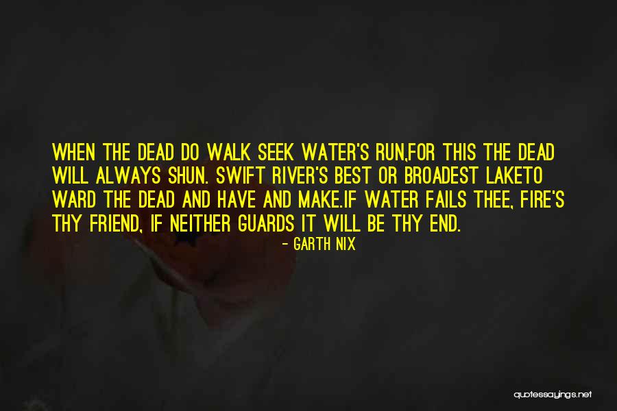 17267 Quotes By Garth Nix 17267 Quotes By Garth Nix