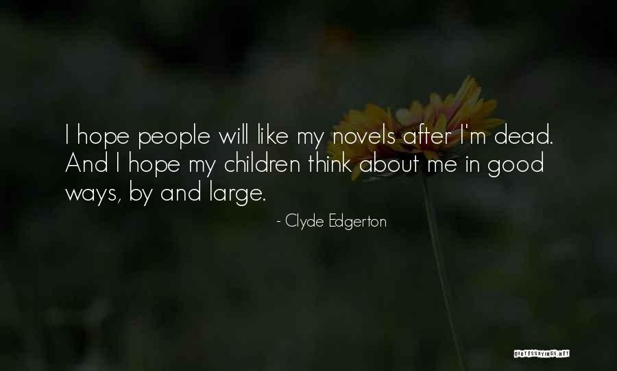 1729 131st Quotes By Clyde Edgerton 1729 131st Quotes By Clyde Edgerton