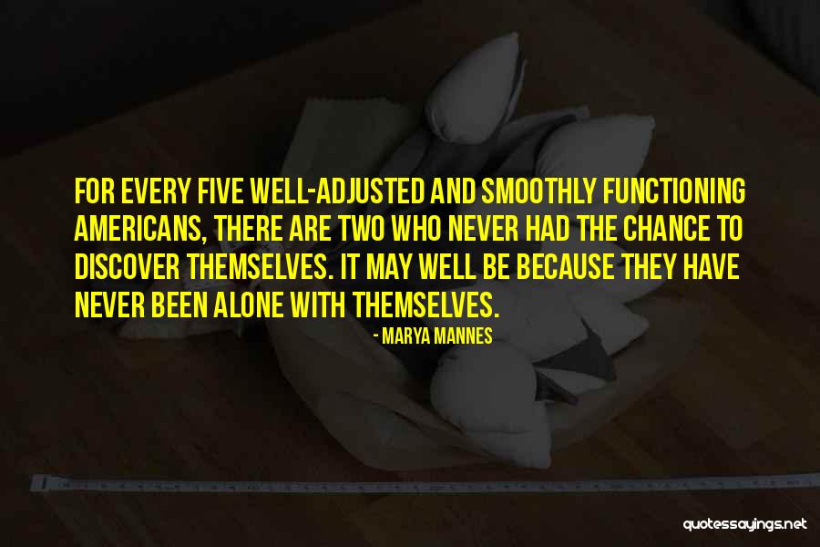 1729 Tulane Quotes By Marya Mannes 1729 Tulane Quotes By Marya Mannes