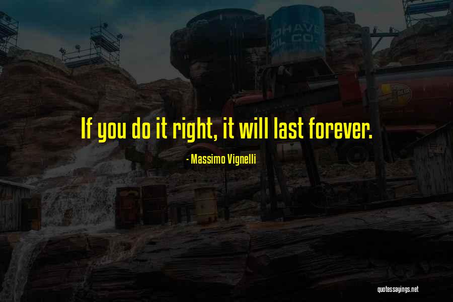 17310 S5a L31 Quotes By Massimo Vignelli 17310 S5a L31 Quotes By Massimo Vignelli