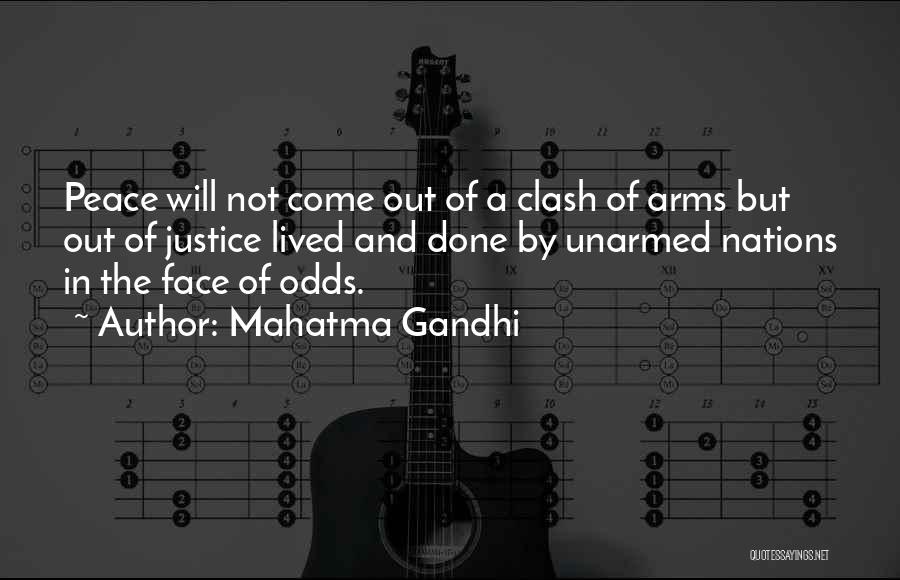 Mahatma Gandhi Quotes: Peace Will Not Come Out Of A Clash Of Arms But Out Of Justice Lived And Done By Unarmed Nations