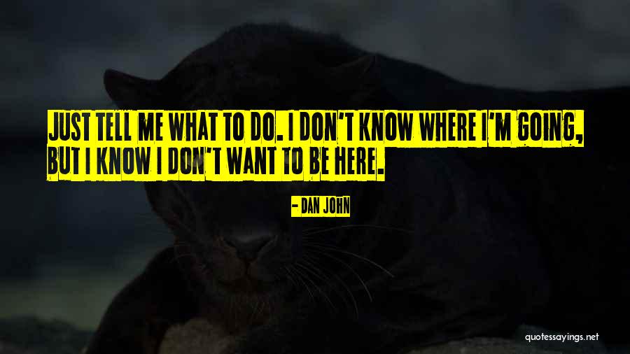 1748 Quotes By Dan John 1748 Quotes By Dan John