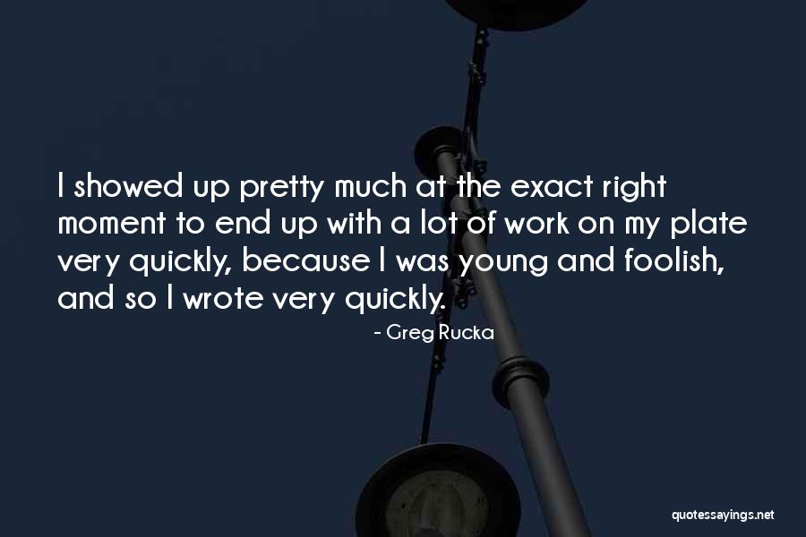 175121 Quotes By Greg Rucka 175121 Quotes By Greg Rucka