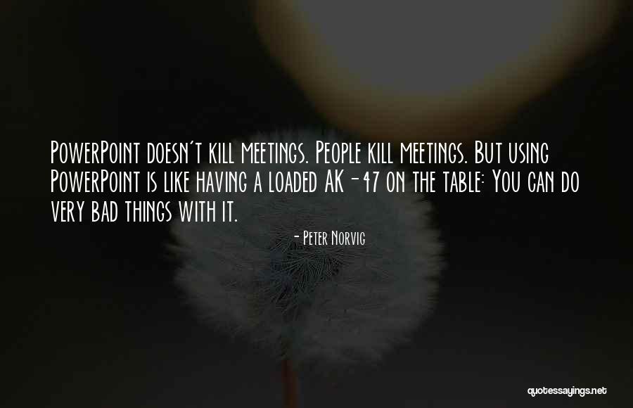 175121 Quotes By Peter Norvig 175121 Quotes By Peter Norvig