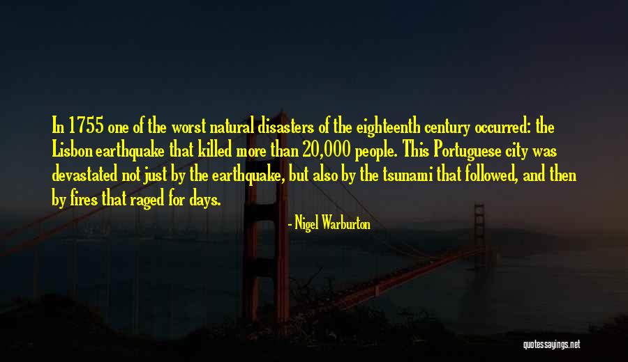 1755 Earthquake Quotes By Nigel Warburton 1755 Earthquake Quotes By Nigel Warburton