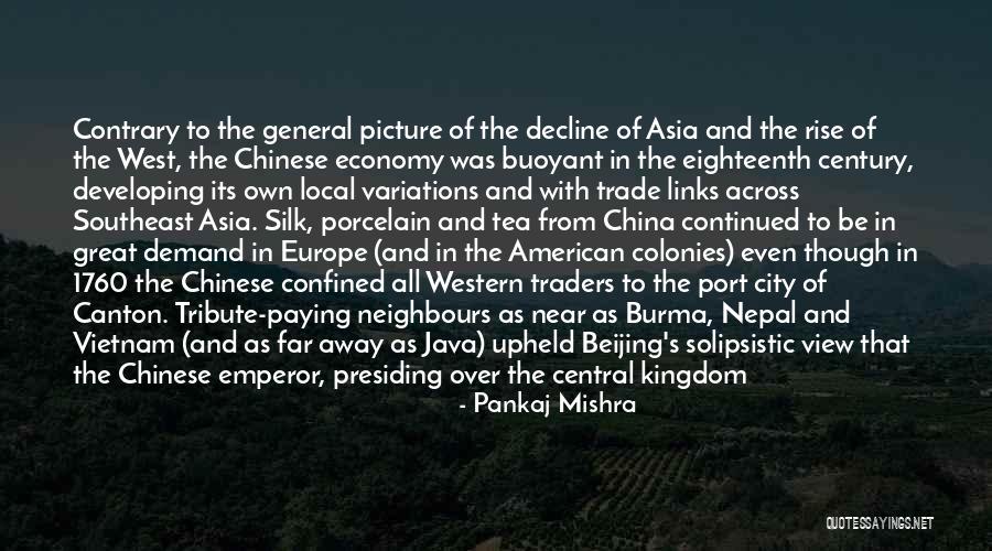 1760 Quotes By Pankaj Mishra