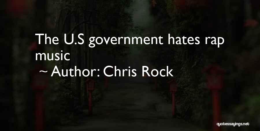 Chris Rock Quotes: The U.s Government Hates Rap Music
