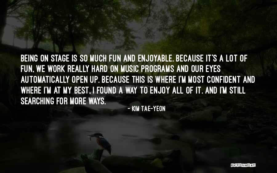 1761 L16bwa Quotes By Kim Tae-yeon 1761 L16bwa Quotes By Kim Tae-yeon