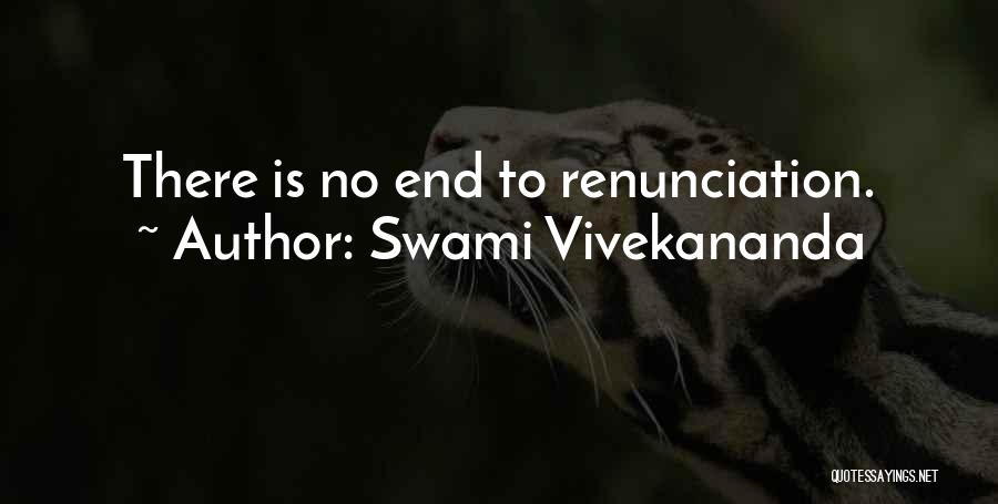 Swami Vivekananda Quotes: There Is No End To Renunciation.