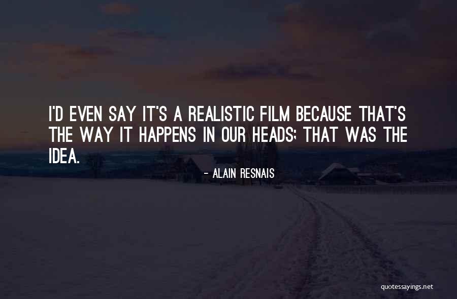 1764 Public House Quotes By Alain Resnais