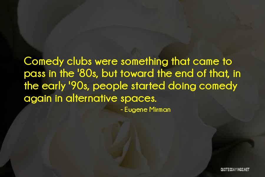 1765 Millimeters Quotes By Eugene Mirman