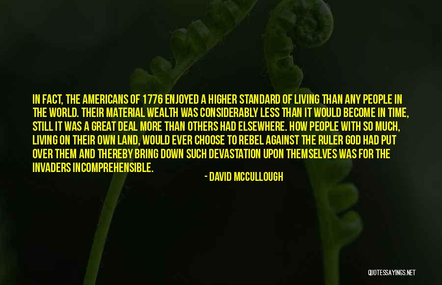 1776 David Mccullough Quotes By David McCullough