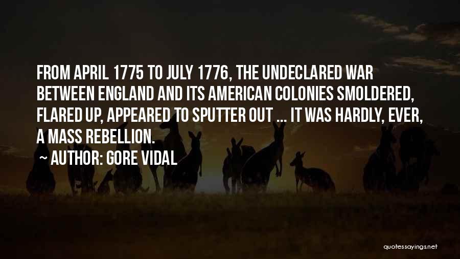 1776 War Quotes By Gore Vidal