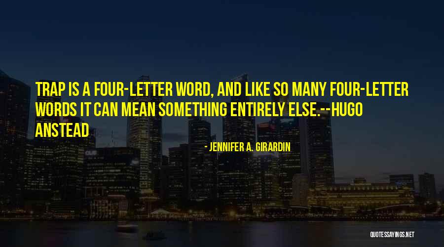1778 Ala Quotes By Jennifer A. Girardin 1778 Ala Quotes By Jennifer A. Girardin