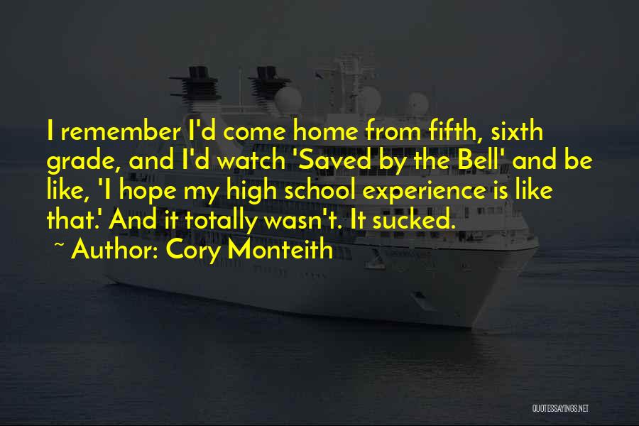 Cory Monteith Quotes: I Remember I'd Come Home From Fifth, Sixth Grade, And I'd Watch 'saved By The Bell' And Be Like, 'i