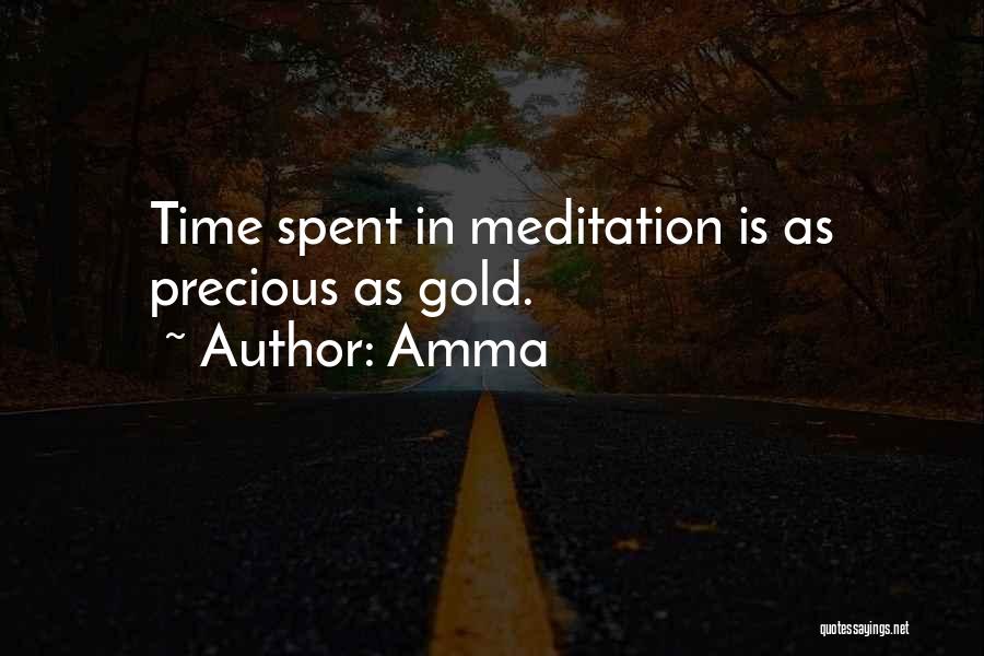 Amma Quotes: Time Spent In Meditation Is As Precious As Gold.