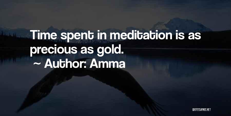 Amma Quotes: Time Spent In Meditation Is As Precious As Gold.