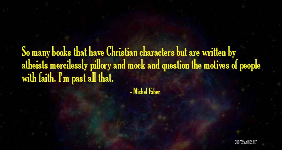 1780 Maria Quotes By Michel Faber 1780 Maria Quotes By Michel Faber