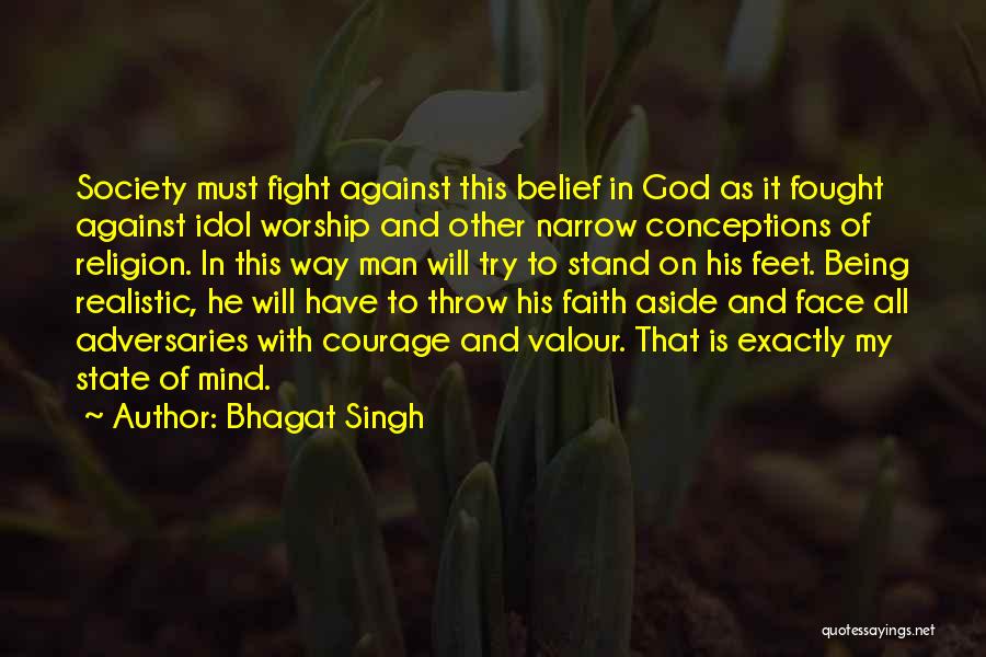 Bhagat Singh Quotes: Society Must Fight Against This Belief In God As It Fought Against Idol Worship And Other Narrow Conceptions Of Religion.