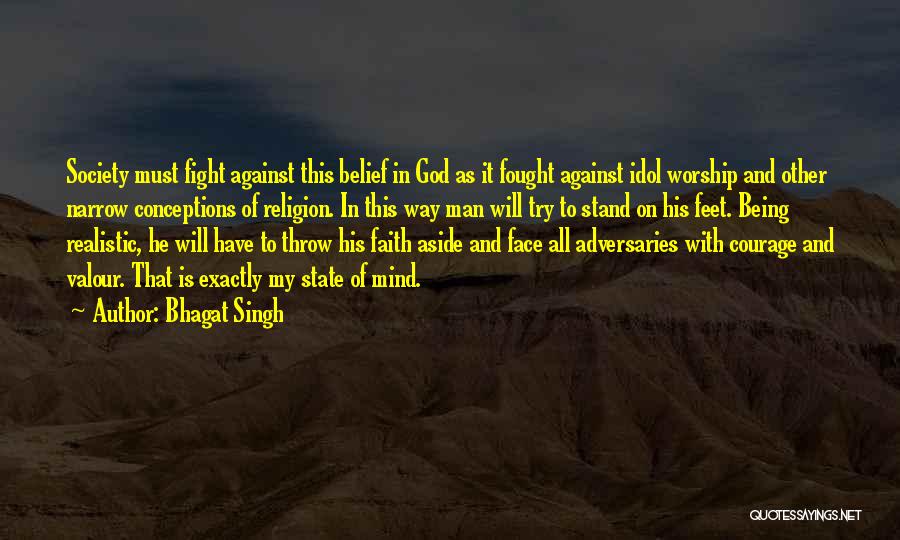 Bhagat Singh Quotes: Society Must Fight Against This Belief In God As It Fought Against Idol Worship And Other Narrow Conceptions Of Religion.