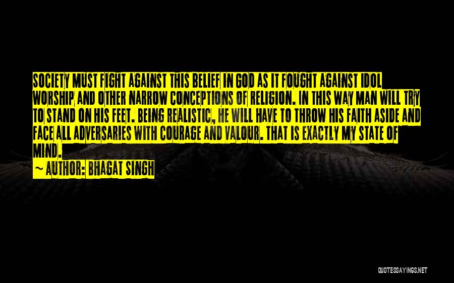 Bhagat Singh Quotes: Society Must Fight Against This Belief In God As It Fought Against Idol Worship And Other Narrow Conceptions Of Religion.
