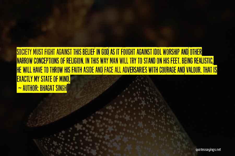 Bhagat Singh Quotes: Society Must Fight Against This Belief In God As It Fought Against Idol Worship And Other Narrow Conceptions Of Religion.