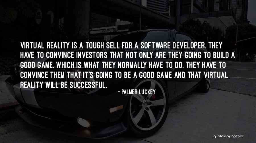 1787564 Quotes By Palmer Luckey 1787564 Quotes By Palmer Luckey